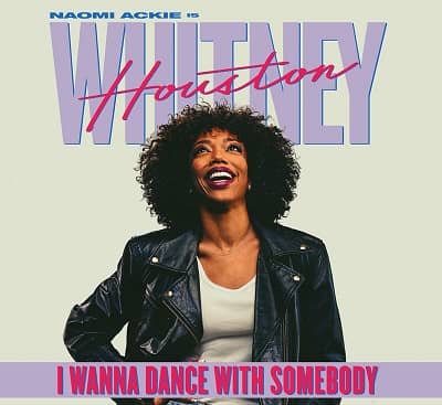 Naomi Ackie in Whitney Houston I Wanna Dance poster